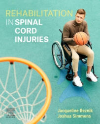 Rehabilitation in Spinal Cord Injuries - Jackie Reznik (ISBN: 9780729543200)