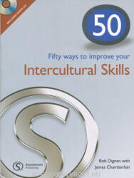 Bob Dignen, James Chamberlain: Fifty ways to improve your Intercultural Skills. . . without too much effort! + Audio CD (ISBN: 9781902741857)