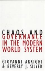 Chaos and Governance in the Modern World System (ISBN: 9780816631520)