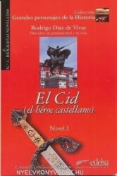 Consuelo Jiménez de Cisneros: El Cid - Rodrigo Díaz de Vivar - Colección Grandes personajes de la Historia Nivel I (ISBN: 9788477116073)