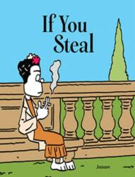 If You Steal (ISBN: 9781606998540)