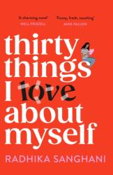 Thirty Things I Love About Myself (ISBN: 9781472277701)