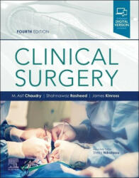 Clinical Surgery - Asif Mr Chaudry, James Dr Kinross, Shahnawaz Mr Rasheed, Stella Nicolaou (ISBN: 9780702070501)