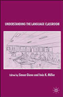 Understanding the Language Classroom (ISBN: 9780230206953)