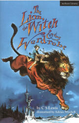 C. S. Lewis: The Lion, the Witch and the Wardrobe (ISBN: 9781350275515)