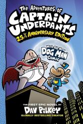 The Adventures of Captain Underpants: 25th Anniversary Edition (ISBN: 9780702325175)