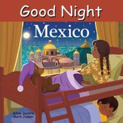 Good Night Mexico (ISBN: 9781649070074)