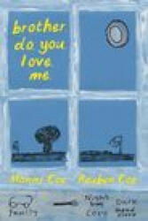 brother. do. you. love. me. - Reuben Coe (ISBN: 9781915068057)