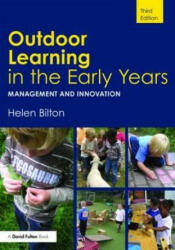 Outdoor Learning in the Early Years - Helen Bilton (ISBN: 9780415454773)