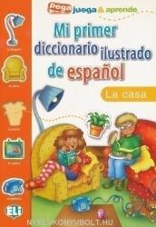 Mi primer diccionario ilustrado de español. La casa (ISBN: 9788881488292)