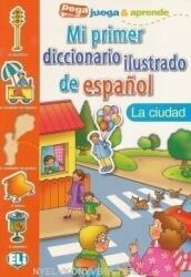 Mi primer diccionario ilustrado de español. La ciudad (ISBN: 9788881488391)