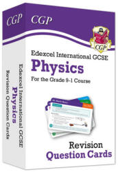 Edexcel International GCSE Physics: Revision Question Cards - CGP Books (ISBN: 9781789083804)