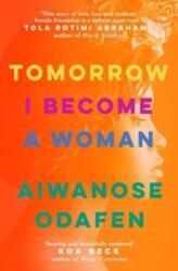 Tomorrow I Become a Woman (ISBN: 9781398506145)