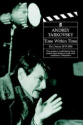 Time Within Time - Andrey Tarkovsky (ISBN: 9780571167173)