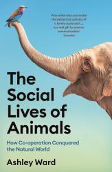 The Social Lives of Animals (ISBN: 9781788168854)