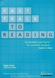 Fast Track to Reading: Accelerated Learning for EFL & ESOL Students Teacher's Book+flashcards CD-ROM (ISBN: 9781859645130)