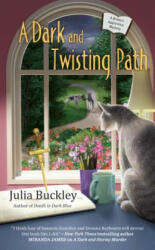 Dark And Twisting Path - Julia Buckley (ISBN: 9780425282625)