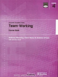 Anthony Manning, Clare Nukui, Andrew O'Cain, Jennifer Book: TASK: University Foundation Study Module 4: Team-Working Course Book (ISBN: 9781859649183)
