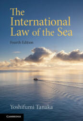 International Law of the Sea - Yoshifumi Tanaka (ISBN: 9781009016414)