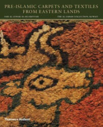 Pre-Islamic Carpets and Textiles from Eastern Lands - FRIEDRICH SPUHLER (ISBN: 9780500970553)