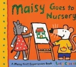 Maisy Goes to Nursery - Lucy Cousins (ISBN: 9781406325591)