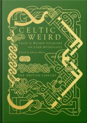 Celtic Weird (ISBN: 9780712354325)
