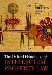 Oxford Handbook of Intellectual Property Law - Rochelle Cooper Dreyfuss (ISBN: 9780198758457)
