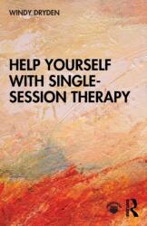Help Yourself with Single-Session Therapy (ISBN: 9780367632625)