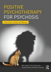 Positive Psychotherapy for Psychosis - SLADE (ISBN: 9781138182875)