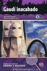 Gaudí inacabado - Incluye CD - Lecturas en Espanol de Enigma y Mysterio A2/B1 (ISBN: 9788498482300)