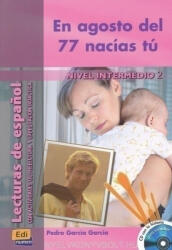 Historias para leer Intermedio En agosto del 77 nacías tú - Libro + CD - Pedro García García (ISBN: 9788495986597)