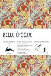 Belle Epoque: Gift & Creative Paper Book - Pepin van Roojen (ISBN: 9789460090783)