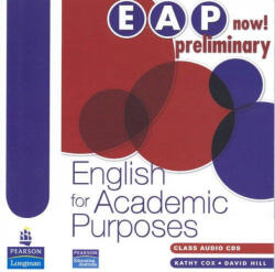 Kathy Cox, David Hill: EAP now! - English for Academic Purposes Preliminary Class Audio CDs (ISBN: 9780733978104)