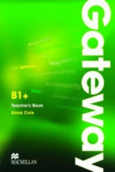 Gateway B1+ Teacher's Book and Test CD Pack - Anna Cole (ISBN: 9780230417212)