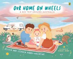 Our Home on Wheels (ISBN: 9781761046827)