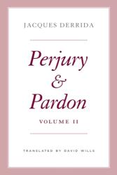 Perjury and Pardon, Volume II (ISBN: 9780226825281)