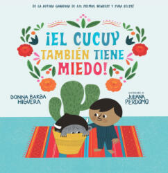 El Cucuy También Tiene Miedo / El Cucuy Is Scared, Too! - Barba Higuera, Donna (ISBN: 9781644738214)