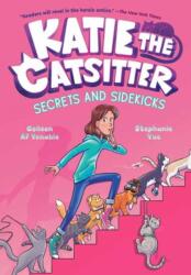 Katie the Catsitter 3: Secrets and Sidekicks (ISBN: 9780593379691)