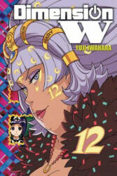 Dimension W, Vol. 12 - Yuji Iwahara (ISBN: 9781975300388)