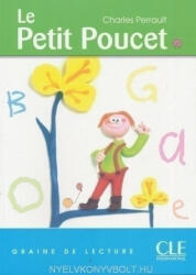 Charles Perrault: Charles Perrault: Le Petit Poucet - Graine de Lecture niveau 1 (ISBN: 9782090316667)
