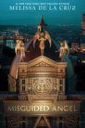 Misguided Angel - de la Cruz, Melissa (ISBN: 9781368094184)