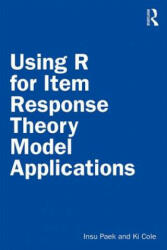 Using R for Item Response Theory Model Applications - Paek, Insu (ISBN: 9781138542792)