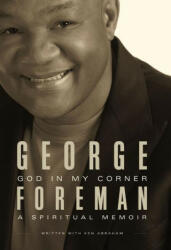 God in My Corner: A Spiritual Memoir - Ken Abraham (ISBN: 9781400339853)