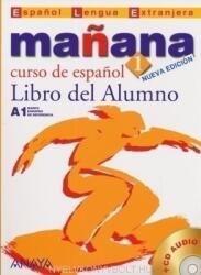 Manana 1 Curso de espanol Nueva edición A1 Libro del Alumno + CD audio (ISBN: 9788466754712)