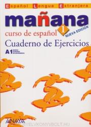 Manana 1 Curso de espanol Nueva edición A1 Cuaderno de Ejercicios (ISBN: 9788466752824)
