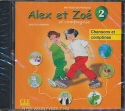 Colette Samson: Alex et Zoé et compagnie niveau 2 CD Audio Chansons et comptines (ISBN: 9782090322484)