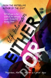 Either/Or - Elif Batuman (ISBN: 9781529115932)