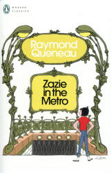 Zazie in the Metro (ISBN: 9780241618875)