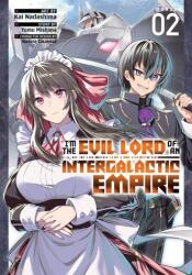 I'm the Evil Lord of an Intergalactic Empire! (ISBN: 9781685794910)