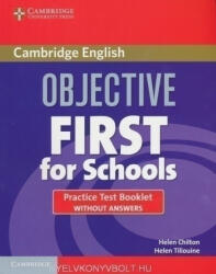 Helen Chilton, Helen Tiliouine: Objective First For Schools Practice Test Booklet without Answers (ISBN: 9781107648920)